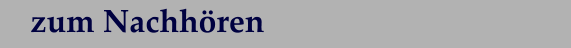 zum Nachhören