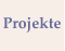 Projekte