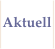 Aktuell
