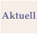 Aktuell