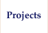 Projects