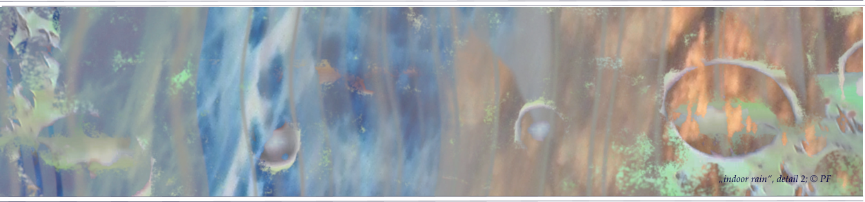 „indoor rain“, detail 2; © PF
